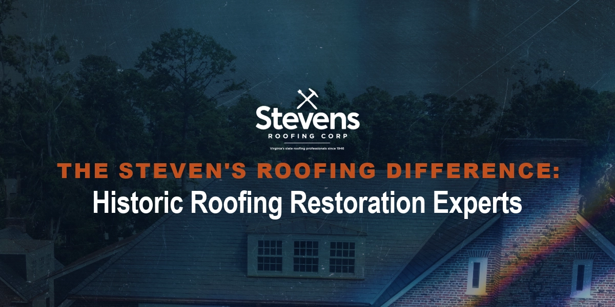 Stevens Roofing Corp company logo and branding banner against a dark background featuring a historic house with traditional windows and brick exterior. The text reads 'THE STEVEN'S ROOFING DIFFERENCE: Historic Roofing Restoration Experts.'